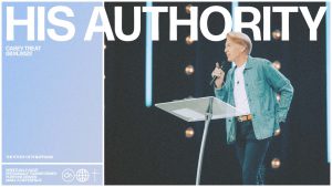 2022.08.14_His Authority with Casey Treat